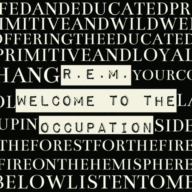 r_e_m__welcome_to_the_occupation_by_cheremhett-d9j2xup
